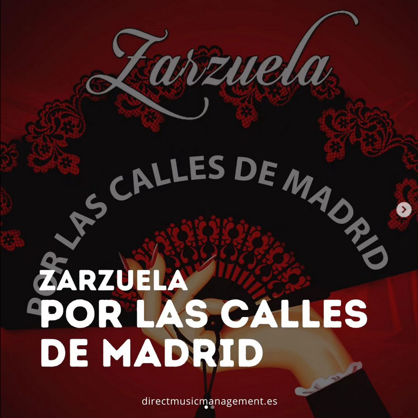 zarzuela por las calles de madrid