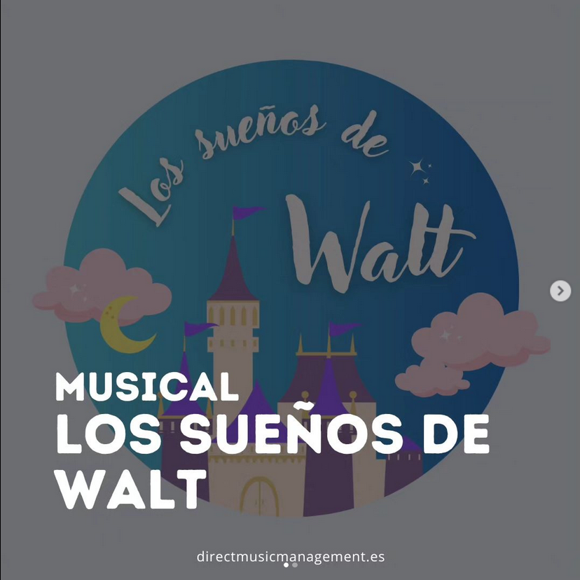 Musical los sueños de walt